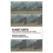 Planet Earth  - the latest weapon of war